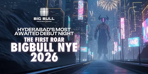 NYE 2026 - The First Roar at Big Bull