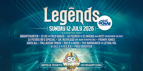 LEGENDS - 12 Juillet 2026