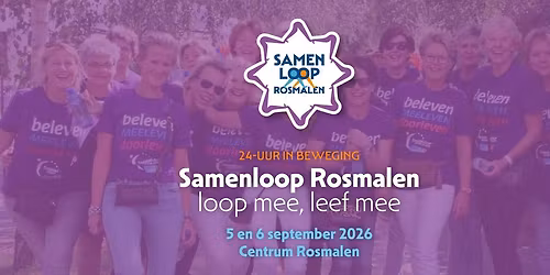 Samenloop Rosmalen 2026 | 24 uur samen in beweging voor een leven met \u00e9n na kanker