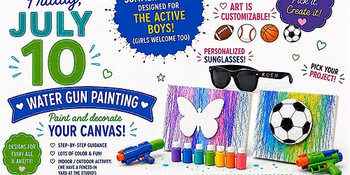 Water gun paint fun! (ages 5+)