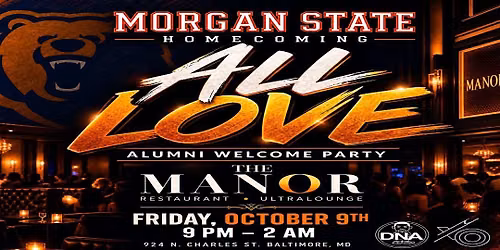 All Love: Morgan State Alumni Reunion & 2026 Homecoming Welcome Party