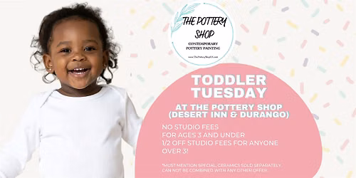 Toddler Tuesdays at The Pottery Shop (Desert Inn & Durango)