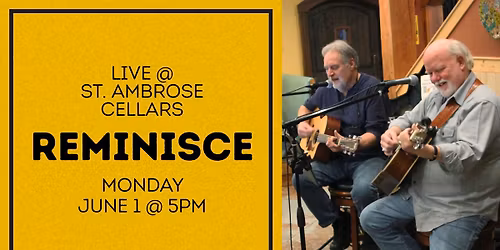 Reminisce @ St. Ambrose Cellars
