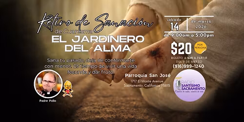 Retiro de Sanaci\u00f3n de Cuaresma (Con el Padre Pollo)