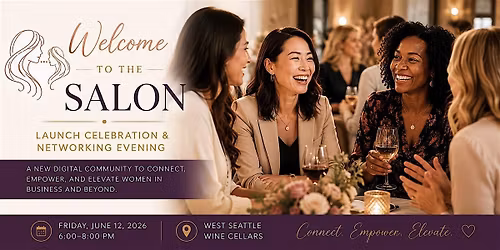 Welcome to the Salon: Launch Party & Networking Evening for Women