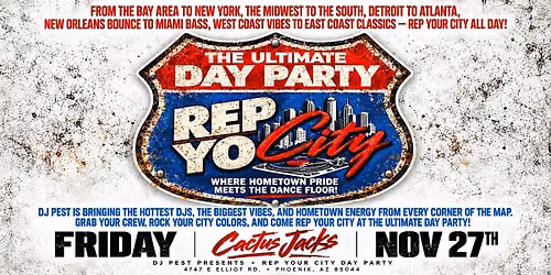 THE ULTIMATE REP YOUR CITY DAY PARTY