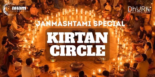 Janmashtami Special - Kirtan Circle
