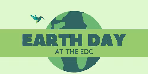 Earth Day at the EDC and Tree Giveaway