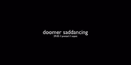 doomer saddancing \/\/ depresyjna pota\u0144c\u00f3wka \/\/ sopot