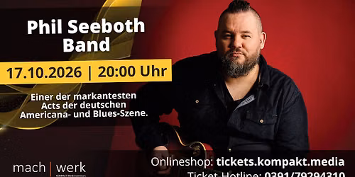 Phil Seeboth Band | Magdeburg | machwerk