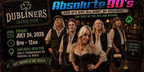 Absolute 90's at The Dubliner Irish Pub!