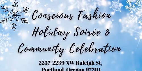 Conscious Fashion Holiday Soir\u00e9e & Community Celebration