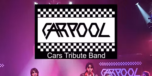 CARPOOL: Cars Tribute Band