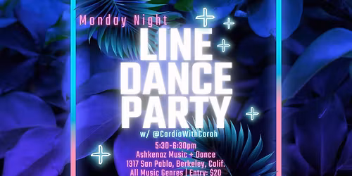 Monday Night Line Dance Party (Ashkenaz)