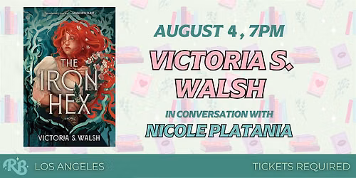 Victoria S. Walsh LA Book Event for The Iron Hex