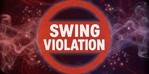 \u26d4 Swing Violation \u26d4 (SV-2) May 8th: WCS, Tango, Zouk