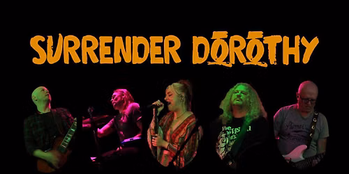 Surrender Dorothy @ The Yorkshireman