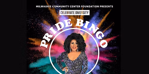 Pride Bingo Celebration at Milwaukie Community Center- Hosted by Poison Waters!