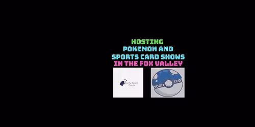 Pokemon and Sports Card Show Hosted by RarityRealmCards and YogoTCG