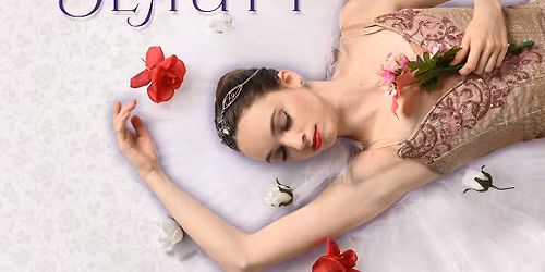Sacramento Ballet - The Sleeping Beauty at SAFE Credit Union Performing Arts Center