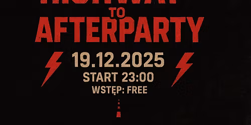 HIGHWAY TO AFTERPARTY