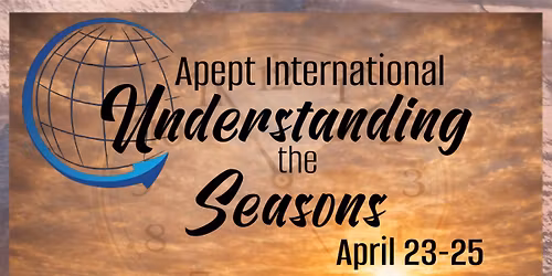 2026 Spring APEPT Conference "Understanding the Seasons"