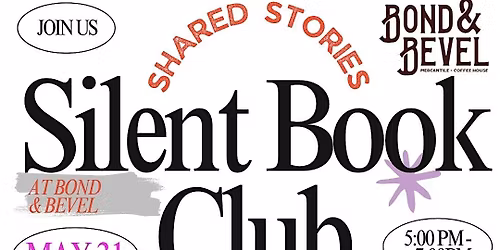 May Silent Book Club with Bond & Bevel