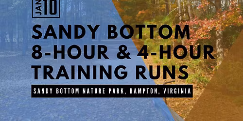 Sandy Bottom 8-Hour Training Run