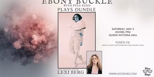 Ebony Buckle Plays Oundle With Full Band And Lexi Berg As Special Guest