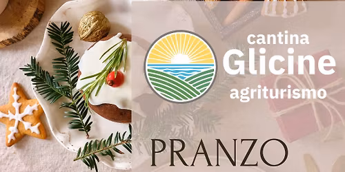 Pranzo di Natale all\u2019Agriturismo Cantina Glicine