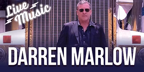 DARREN MARLOW - LIVE & FREE - ALL WELCOME