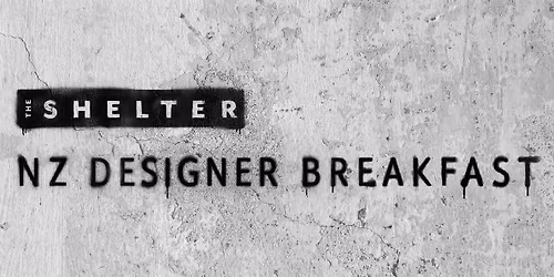 The Shelter New Zealand Designer Breakfast