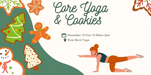 Core Yoga and Cookies