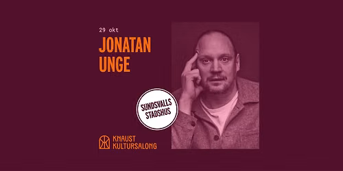Jonatan Unge p\u00e5 Knaust kultursalong \u2013 i Stadshuset
