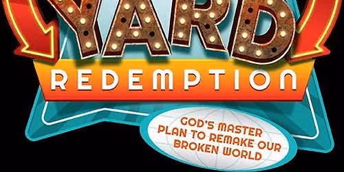 Junkyard Redemption VBS