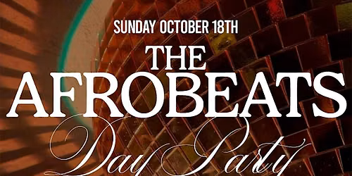 THE AFROBEATS DAY PARTY- HAMPTON HOUSE