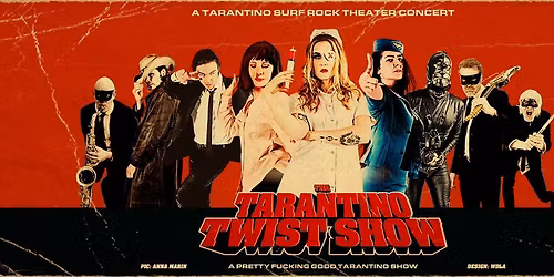 Teaterkoncert "The Tarantino Twist Show"