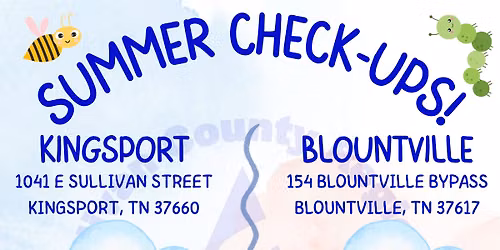 Summer Check-ups in Kingsport!