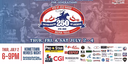 Belton's 4th of July Celebration - PRCA RODEO - Opening Night
