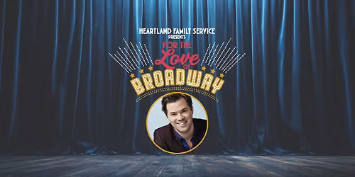 For the Love of Broadway Gala Starring Andrew Rannells