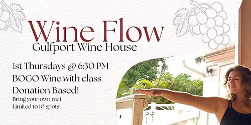 Gulfport Wine House - All Levels Flow