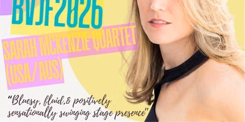 BVJF 2026 Premieres Sarah McKenzie Quartet (USA\/AUS) - Sunday Afternoon