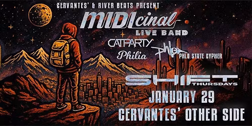 SHIFT ft. MIDIcinal Live Band w\/ CatParty, PhLo, Philia