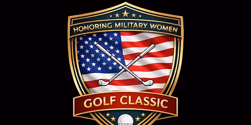 2026 Honoring Women in Military Service Golf Classic