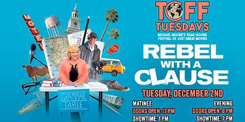 REBEL WITH A CLAUSE - TCFF Tuesdays FALL 2025 - TUESDAY, DECEMBER 2ND