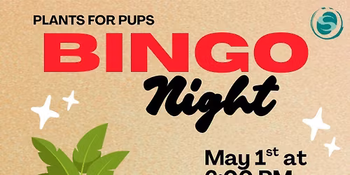 Plants for Pups! Bingo at Because You Care