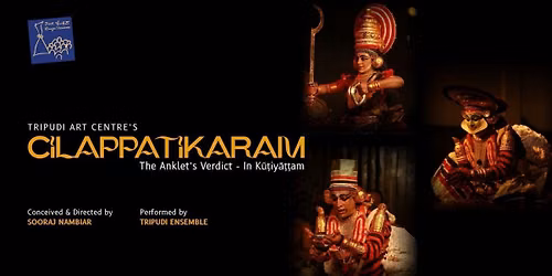Cilappatikaram in Kutiyattam