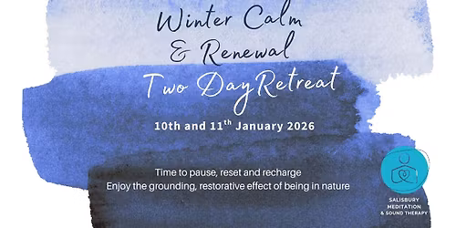 Winter calm and renewal two day retreat