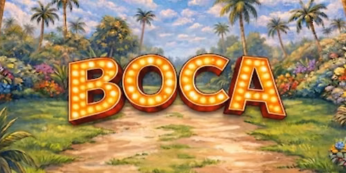 BOCA a New Comedy