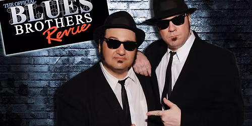 THE OFFICIAL BLUES BROTHERS REVUE | AVIGNON, Confluence Spectacles | 15.11.2026